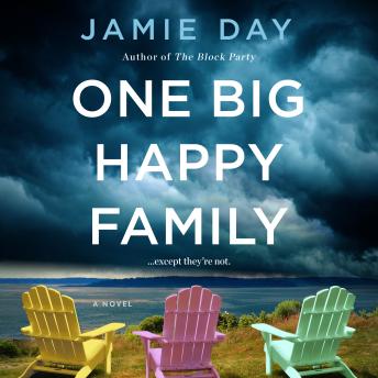 One Big Happy Family: A Novel