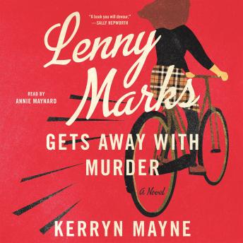 Lenny Marks Gets Away with Murder: A Novel
