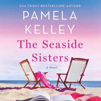 The Seaside Sisters: A Novel