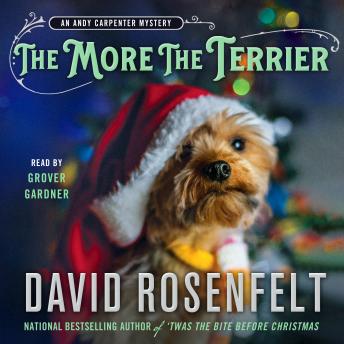 The More the Terrier: An Andy Carpenter Mystery
