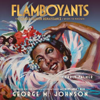 Download Flamboyants: The Queer Harlem Renaissance I Wish I'd Known by George M. Johnson