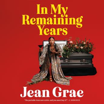 In My Remaining Years - Jean Grae