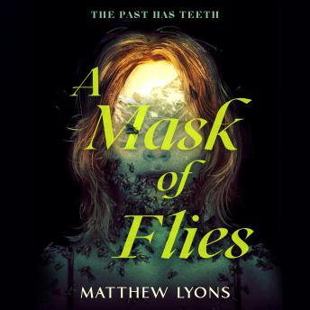 A Mask of Flies