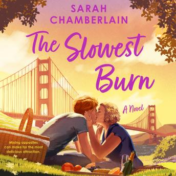 Slowest Burn: A Novel - Sarah Chamberlain