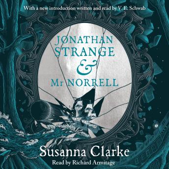 Jonathan Strange & Mr Norrell: 20th Anniversary Edition - Susanna Clarke Jonathan Strange & Mr Norrell: 20th Anniversary Edition - Susanna Clarke