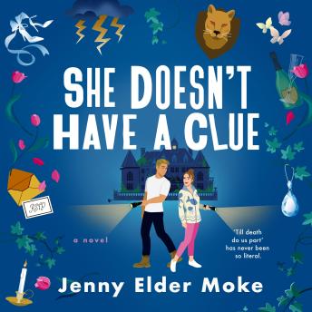 She Doesn't Have a Clue: A Novel