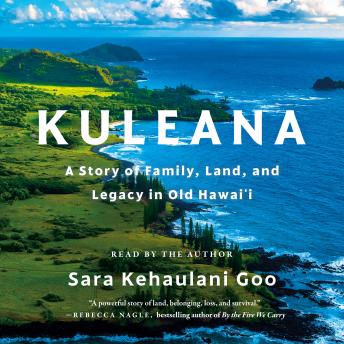 Kuleana: A Story of Family, Land, and Legacy in Old Hawai'i Cover
