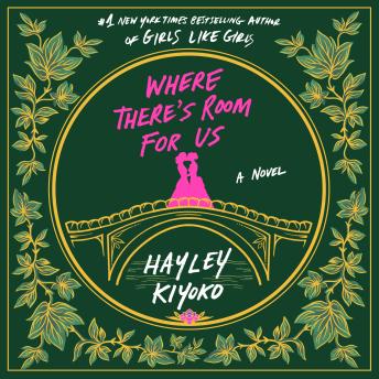 Where There's Room For Us: A Novel