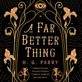A Far Better Thing