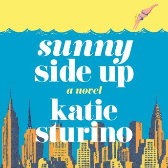 Sunny Side Up: A Novel