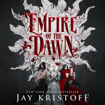 Empire of the Dawn: Book Three