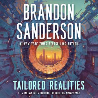 Tailored Realities