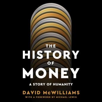 The History of Money: A Story of Humanity