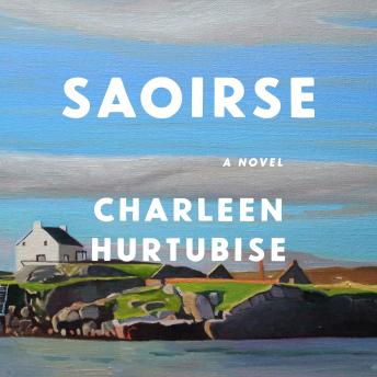 Saoirse: A Novel