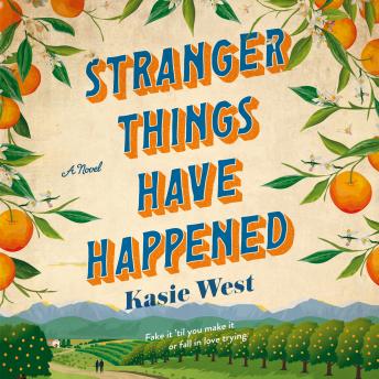 Stranger Things Have Happened: A Novel