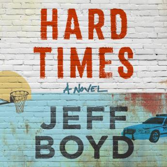 Hard Times: A Novel