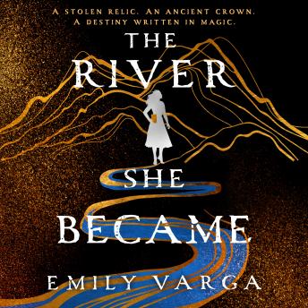 The River She Became