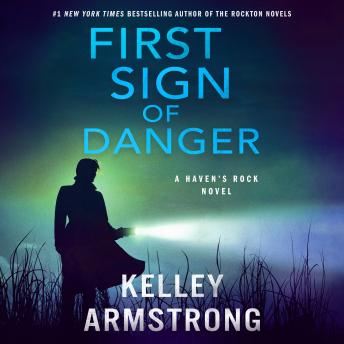 First Sign of Danger: A Haven's Rock Novel