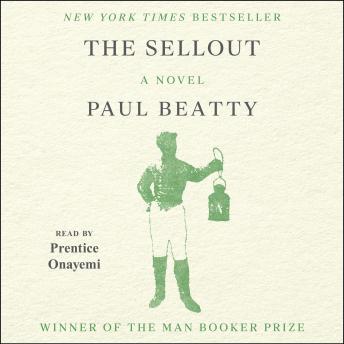 The Sellout: A Novel