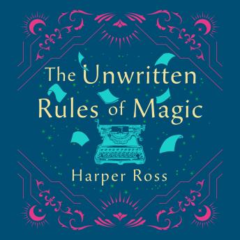 The Unwritten Rules of Magic