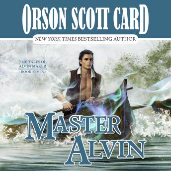 Master Alvin: The Tales of Alvin Maker, Book Seven