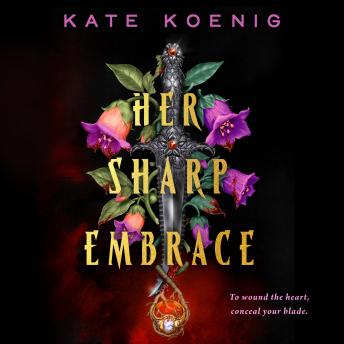Her Sharp Embrace