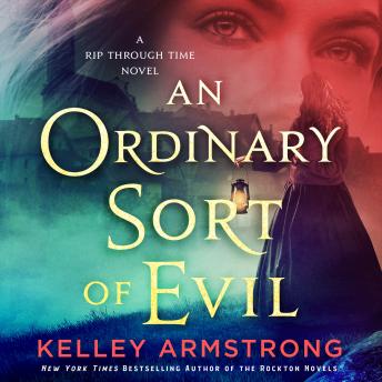 An Ordinary Sort of Evil: A Rip Through Time Novel