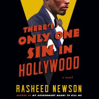 There's Only One Sin in Hollywood: A Novel