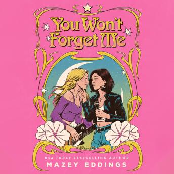 You Won't Forget Me: A Novel