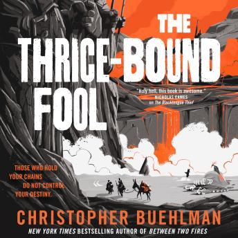 The Thrice-Bound Fool