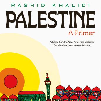 Palestine: A Primer