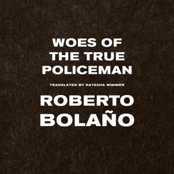 Woes of the True Policeman
