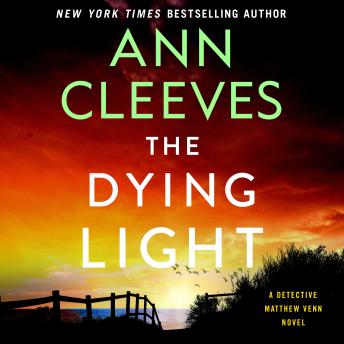 The Dying Light: A Detective Matthew Venn Novel
