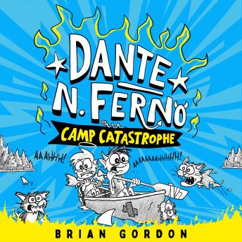 Dante N. Ferno: Camp Catastrophe