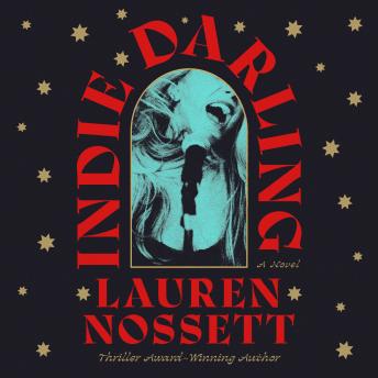 Indie Darling: A Novel