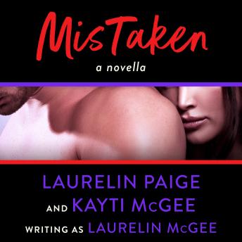 MisTaken: A Novella