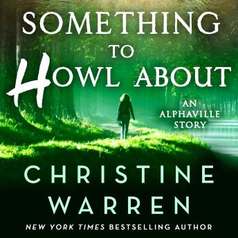 Something to Howl About: An Alphaville Story