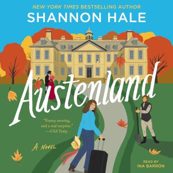 Austenland: A Novel