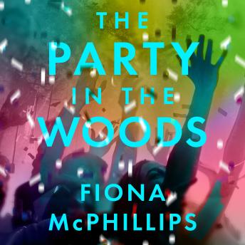 The Party in the Woods: A Novel