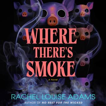 Where There's Smoke: A Coldren County Novel