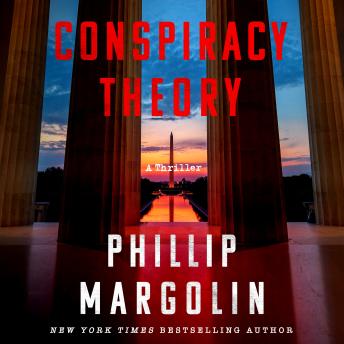 Conspiracy Theory: A Thriller