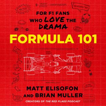 Formula 101: For F1 Fans Who Love the Drama
