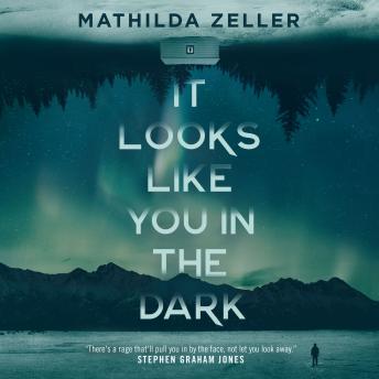 It Looks Like You in the Dark