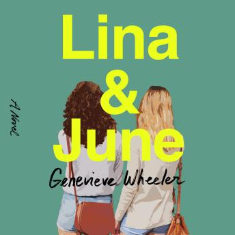 Lina & June: A Novel