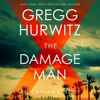 The Damage Man: An Orphan X Short Story