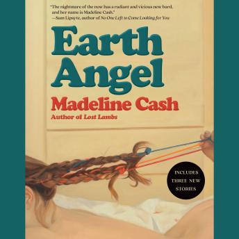 Earth Angel: Stories