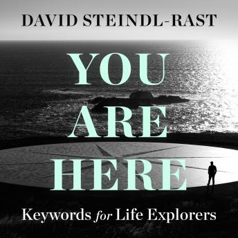 You Are Here: Keywords for Life Explorers