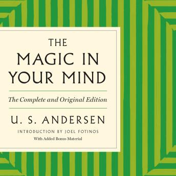 The Magic in Your Mind: The Complete and Original Edition with Added Bonus Material