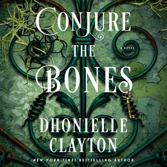 Conjure the Bones: A Novel