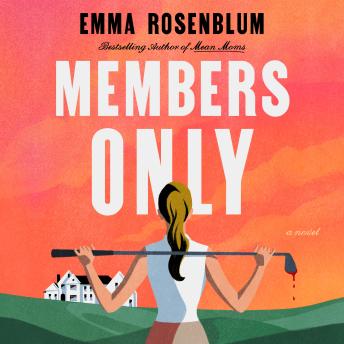 Members Only: A Novel